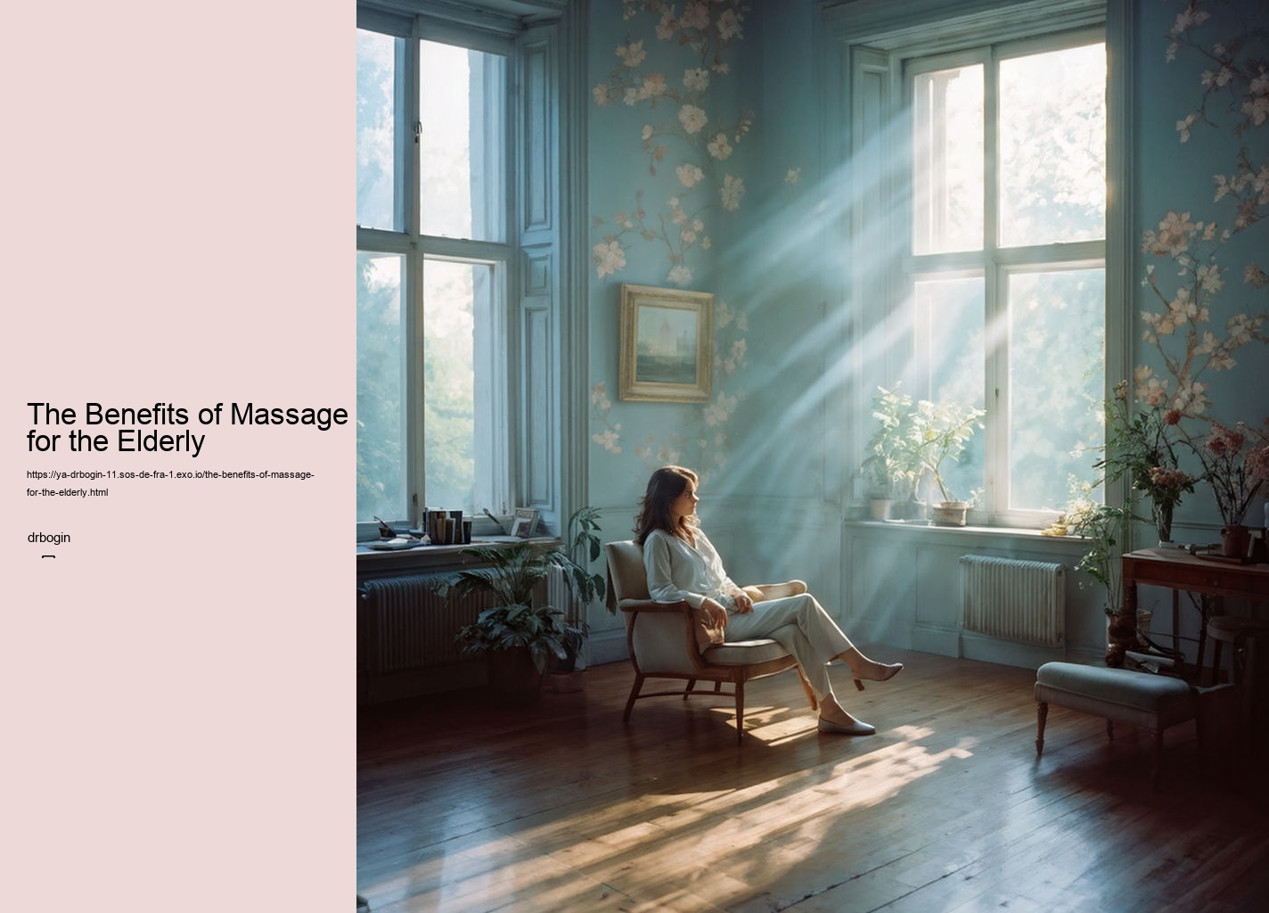 The Benefits of Massage for the Elderly